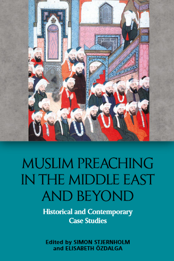 MUSLIM PREACHING IN THE MIDDLE EAST AND BEYOND
